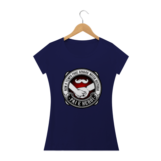 Nome do produto Camiseta feminina básica - Pai e heroi