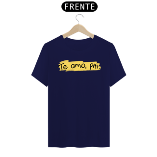 Nome do produto Camiseta masculina básica - dia dos pais - te amo pai