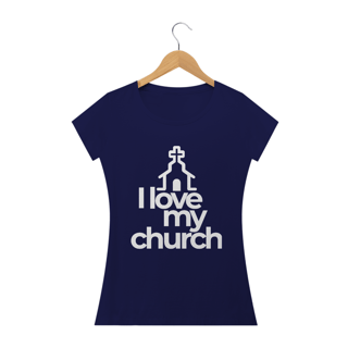 Nome do produto Camiseta feminina básica - i love my church