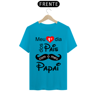 Nome do produto Camiseta masculina básica - dia dos pais - meu primeiro dia dos pais 