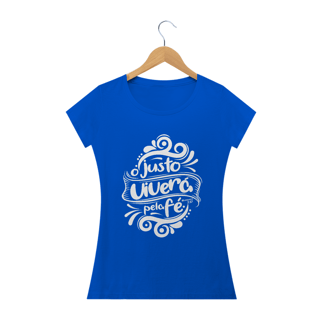 Nome do produto Camiseta feminina básica - O justo viverá pela fé 