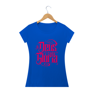 Nome do produto Camiseta feminina básica - A Deus toda glória