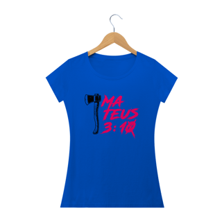 Nome do produto Camiseta feminina básica - Mateus 3:10