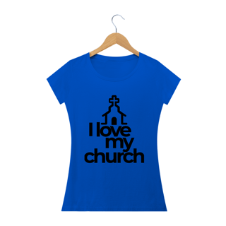 Nome do produto Camiseta feminina básica - i love my church