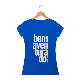 Nome do produto Camiseta feminina básica - Bem aventurado