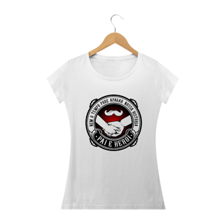 Camiseta feminina básica - Pai e heroi