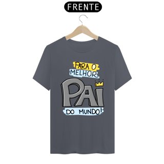 Nome do produto Camiseta masculina básica - dia dos pais - para o melhor pai do mundo