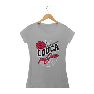 Nome do produto Camiseta Babylook básica - mina louca por Jesus