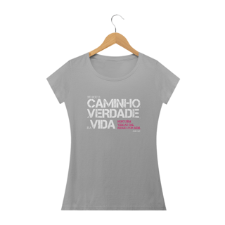 Nome do produto Camisa básica feminina - Eu sou o caminho a verdade e a vida