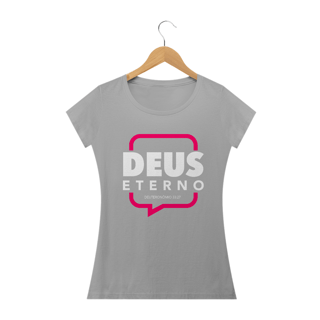 Nome do produto Camiseta feminina básica - Deus eterno
