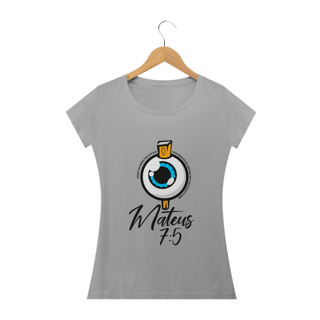 Nome do produto Camiseta feminina básica - Mateus 7:5
