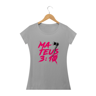 Nome do produto Camiseta feminina básica - Mateus 3:10