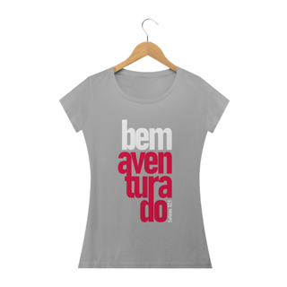 Nome do produto Camiseta feminina básica - Bem aventurado