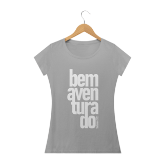 Nome do produto Camiseta feminina básica - Bem aventurado