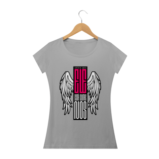 Nome do produto Camiseta feminina básica - Ele esta entre nós