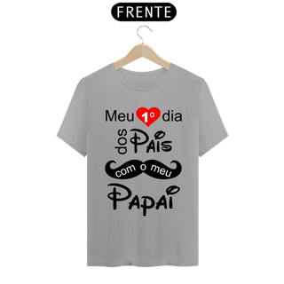 Nome do produto Camiseta masculina básica - dia dos pais - meu primeiro dia dos pais 
