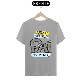 Nome do produto Camiseta masculina básica - dia dos pais - para o melhor pai do mundo
