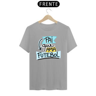 Nome do produto Camiseta masculina básica - dia dos pais - pai que ama futebol