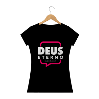 Nome do produto Camiseta feminina básica - Deus eterno