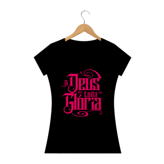 Nome do produto Camiseta feminina básica - A Deus toda glória