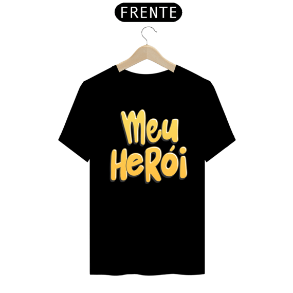 Camiseta masculina básica - dia dos pais - meu herói