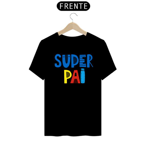 Camiseta masculina básica - dia dos pais - super pai