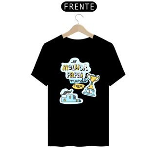 Nome do produto Camiseta masculina básica - dia dos pais - o melhor pai do mundo
