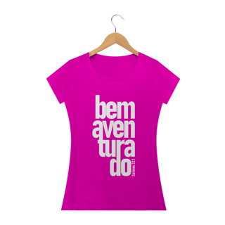 Nome do produto Camiseta feminina básica - Bem aventurado