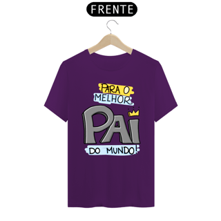 Nome do produto Camiseta masculina básica - dia dos pais - para o melhor pai do mundo