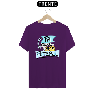 Nome do produto Camiseta masculina básica - dia dos pais - pai que ama futebol