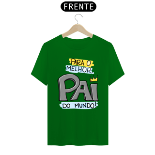 Nome do produto Camiseta masculina básica - dia dos pais - para o melhor pai do mundo