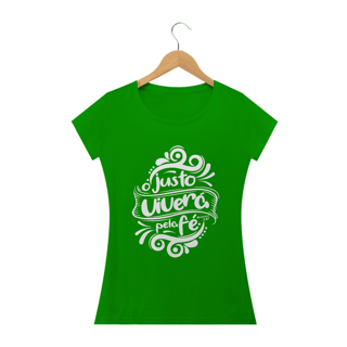 Nome do produto Camiseta feminina básica - O justo viverá pela fé 