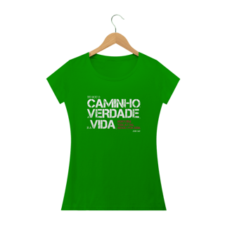 Nome do produto Camisa básica feminina - Eu sou o caminho a verdade e a vida