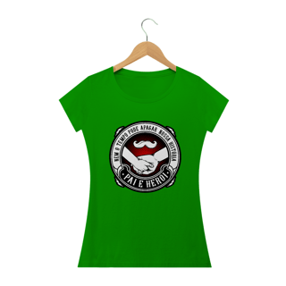 Nome do produto Camiseta feminina básica - Pai e heroi