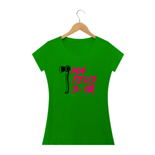 Nome do produto Camiseta feminina básica - Mateus 3:10
