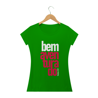Nome do produto Camiseta feminina básica - Bem aventurado
