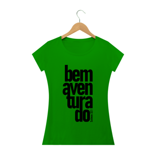 Nome do produto Camiseta feminina básica - Bem aventurado