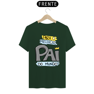 Nome do produto Camiseta masculina básica - dia dos pais - para o melhor pai do mundo
