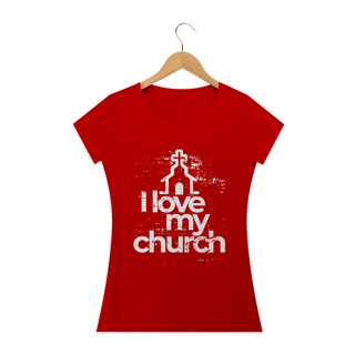 Nome do produto Camiseta feminina básica - i love my church
