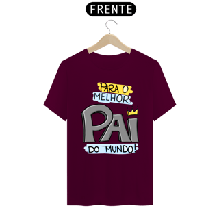 Nome do produto Camiseta masculina básica - dia dos pais - para o melhor pai do mundo