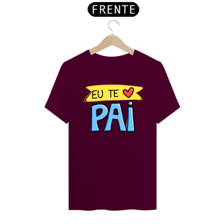 Nome do produto Camiseta masculina básica - dia dos pais - eu te amo pai