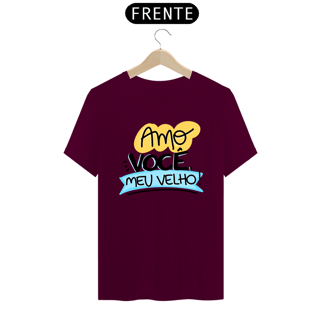 Nome do produto Camiseta masculina básica - dia dos pais - amo você meu velho