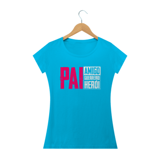 Nome do produto Camiseta feminina básica - Pai amigo guerreiro herói 