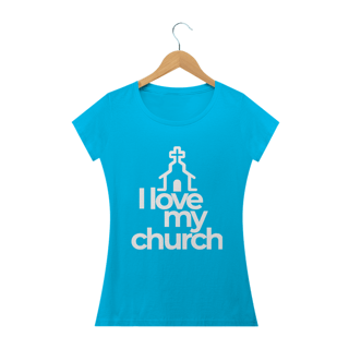 Nome do produto Camiseta feminina básica - i love my church