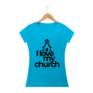 Nome do produto Camiseta feminina básica - i love my church