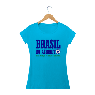 Nome do produto Camiseta feminina básica - Brasil eu acredito
