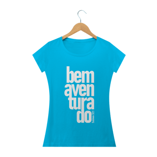 Nome do produto Camiseta feminina básica - Bem aventurado