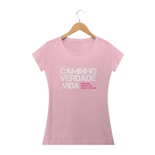 Nome do produto Camisa básica feminina - Eu sou o caminho a verdade e a vida