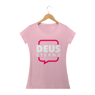 Nome do produto Camiseta feminina básica - Deus eterno