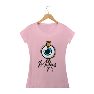 Nome do produto Camiseta feminina básica - Mateus 7:5